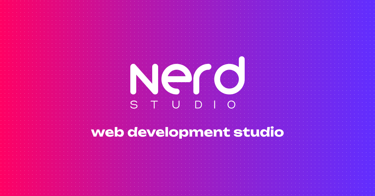 Custom Web & Mobile Development Studio | Europe-Based — nerd studio